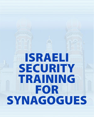 Israeli Security Training For Synagogues